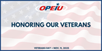 OPEIU is proud to celebrate our nation’s veterans this Veterans Day